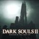 Dark Souls II: Scholar of the First Sin – Forlorn Hope Trailer