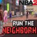 NBA 2K18 – Run The Neighborhood